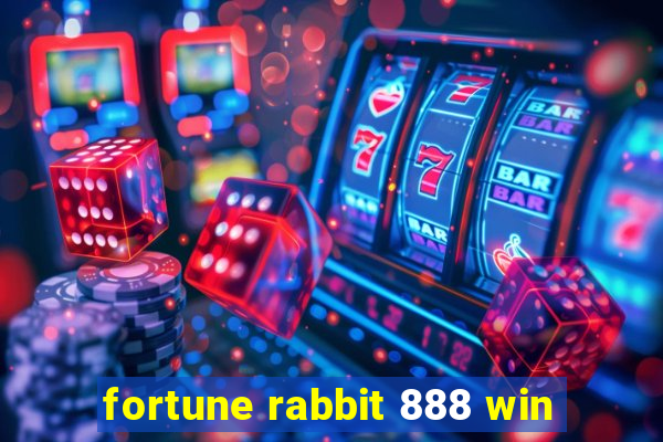 fortune rabbit 888 win